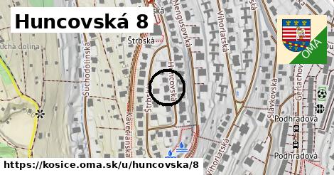 Huncovská 8, Košice