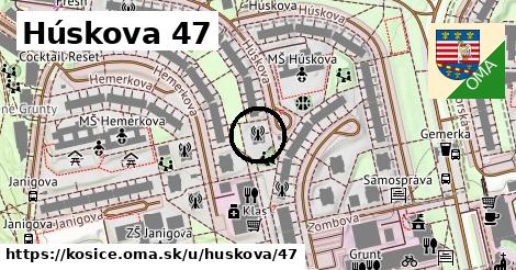 Húskova 47, Košice