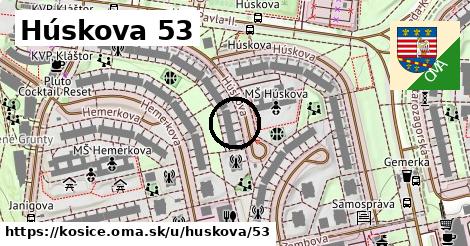 Húskova 53, Košice