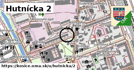 Hutnícka 2, Košice