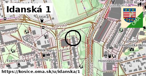 Idanská 1, Košice