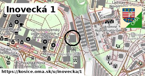 Inovecká 1, Košice