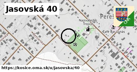 Jasovská 40, Košice