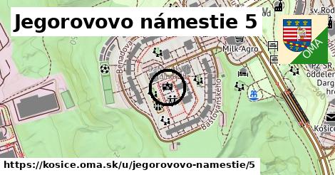 Jegorovovo námestie 5, Košice