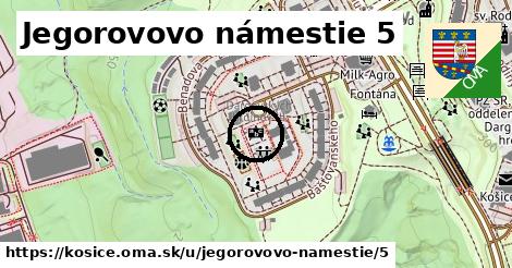 Jegorovovo námestie 5, Košice