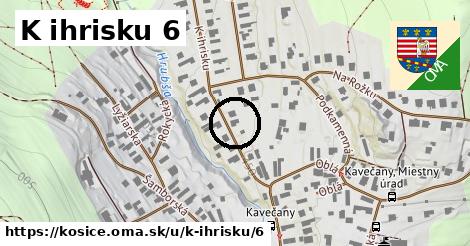 K ihrisku 6, Košice