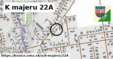 K majeru 22A, Košice