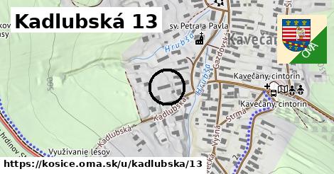 Kadlubská 13, Košice