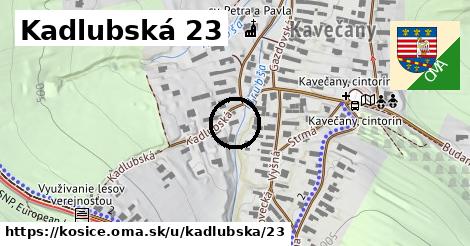 Kadlubská 23, Košice