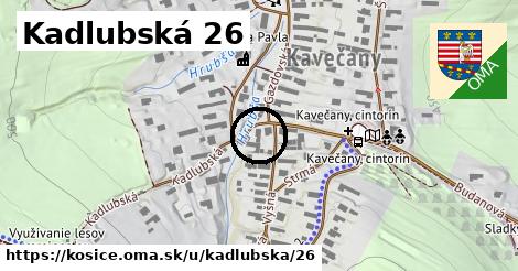 Kadlubská 26, Košice