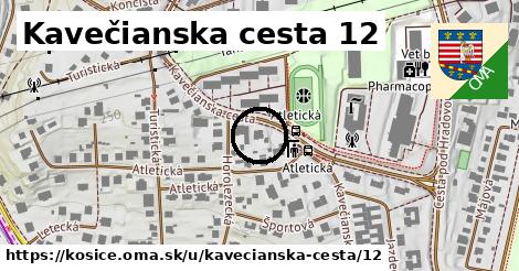 Kavečianska cesta 12, Košice