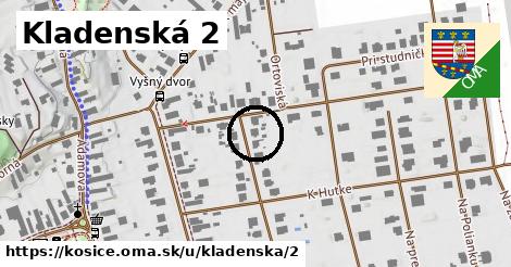 Kladenská 2, Košice