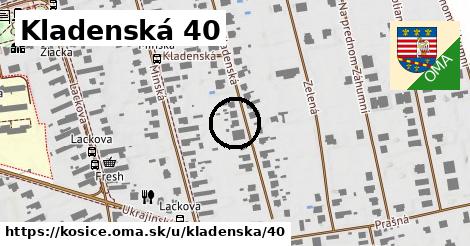 Kladenská 40, Košice