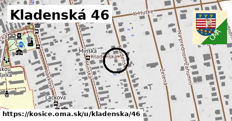 Kladenská 46, Košice