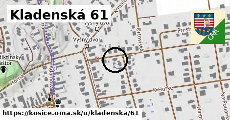 Kladenská 61, Košice