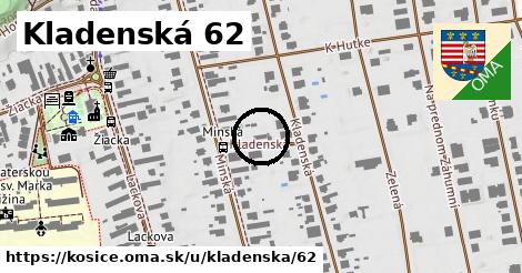 Kladenská 62, Košice