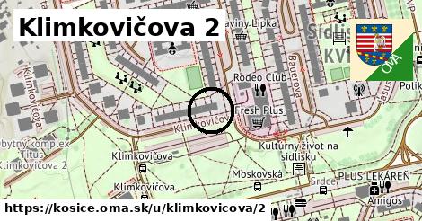Klimkovičova 2, Košice