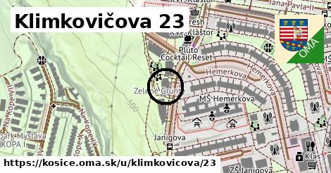 Klimkovičova 23, Košice