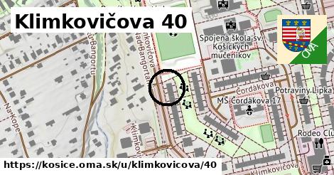 Klimkovičova 40, Košice