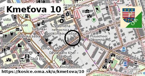 Kmeťova 10, Košice