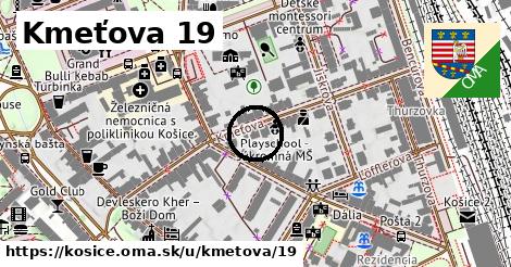 Kmeťova 19, Košice