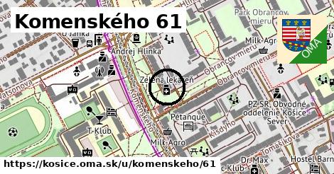 Komenského 61, Košice