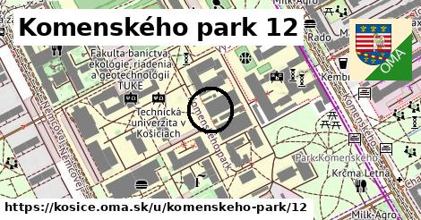 Komenského park 12, Košice