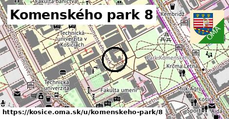 Komenského park 8, Košice