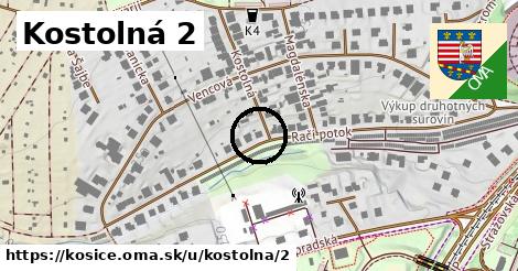 Kostolná 2, Košice