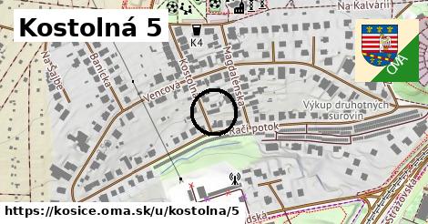 Kostolná 5, Košice