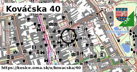 Kováčska 40, Košice