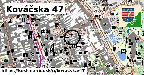 Kováčska 47, Košice