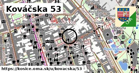 Kováčska 53, Košice