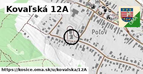 Kovaľská 12A, Košice