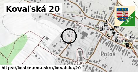 Kovaľská 20, Košice