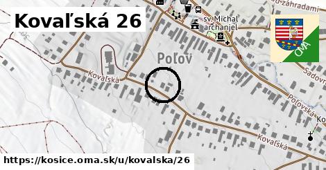 Kovaľská 26, Košice