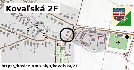 Kovaľská 2F, Košice