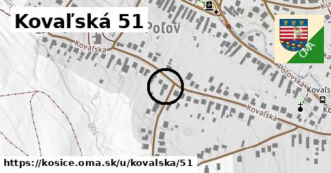 Kovaľská 51, Košice