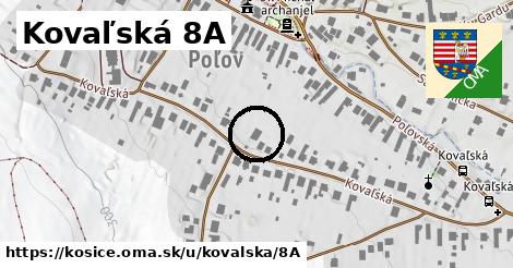 Kovaľská 8A, Košice