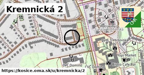 Kremnická 2, Košice