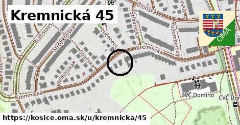 Kremnická 45, Košice