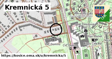 Kremnická 5, Košice