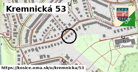 Kremnická 53, Košice