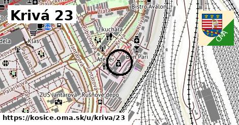 Krivá 23, Košice