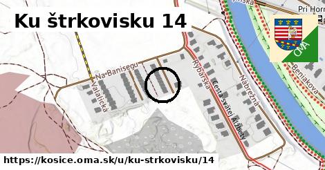 Ku štrkovisku 14, Košice