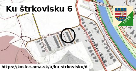 Ku štrkovisku 6, Košice
