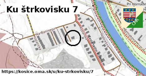 Ku štrkovisku 7, Košice