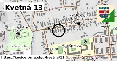 Kvetná 13, Košice