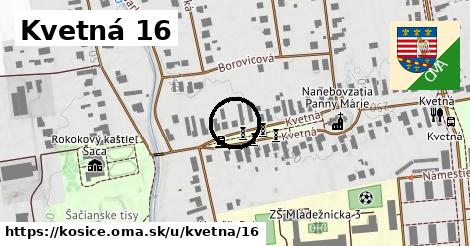 Kvetná 16, Košice