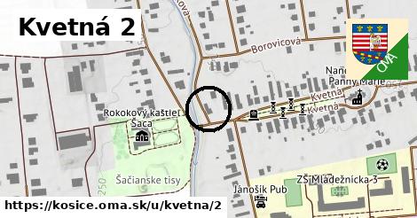 Kvetná 2, Košice